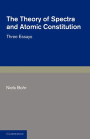 The Theory Of Spectra And Atomic Constit
