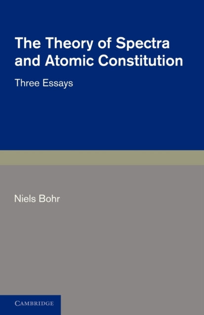 The Theory Of Spectra And Atomic Constit