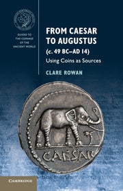 From Caesar To Augustus C 49 Bcad 14 By Clare Rowan