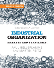 Industrial Organization By Belleflamme, Paul