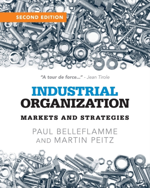 Industrial Organization By Belleflamme, Paul