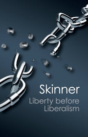 Liberty Before Liberalism By Skinner, Quentin