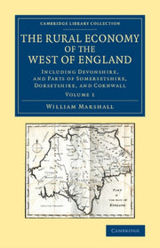 Rural Econ Of The West Of Eng V1 By Marshall  William