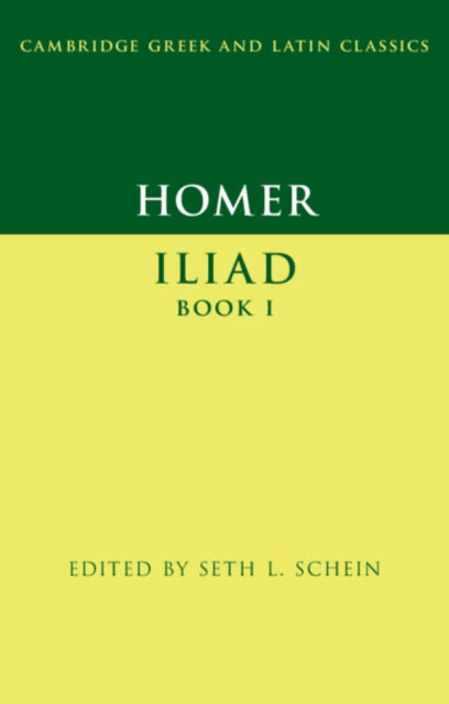 Homer Iliad Book I By Schein, Seth L.