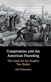 Compromise And The American Founding