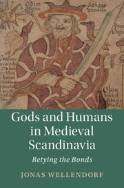 Gods & Humans In Medieval Scandinavia