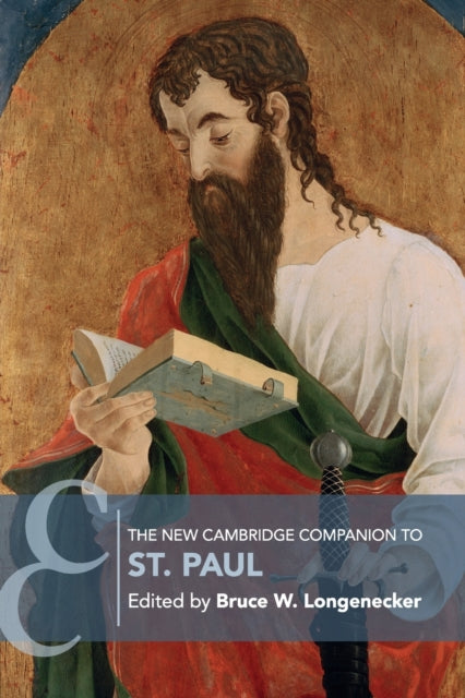 New Cambridge Companion To St Paul By Bruce W. Longenecker