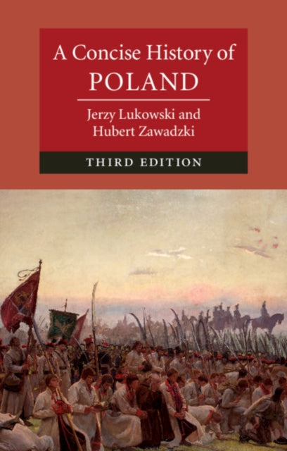 Concise History Of Poland By Jerzy Lukowski