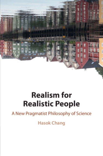 Realism For Realistic People
