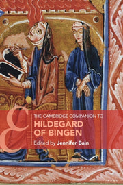 The Cambridge Companion To Hildegard Of By Edited By Jennifer B
