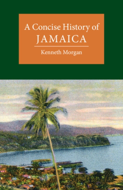 A Concise History Of Jamaica
