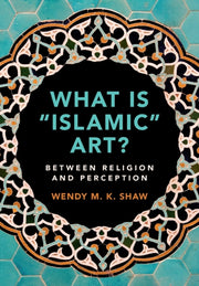What Is Islamic Art