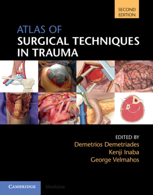 Atlas Of Surgical Techniques In Trauma By Demetrios Demetriade