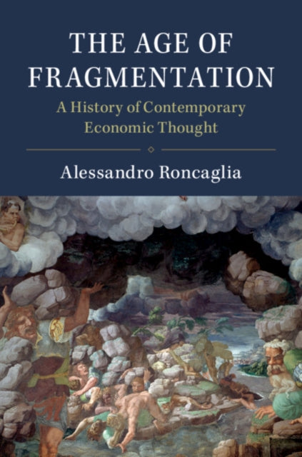 The Age Of Fragmentation By Roncaglia  Alessandr