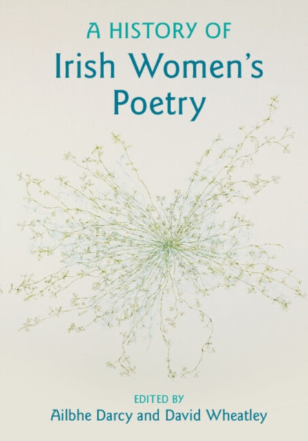 History Of Irish Womens Poetry By Darcy, Ailbhe