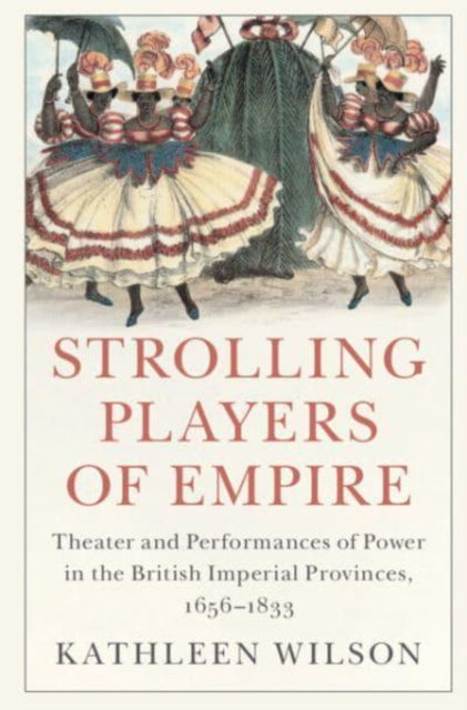 Strolling Players Of Empire