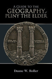 A Guide To The Geography Of Pliny The E