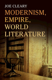 Modernism Empire World Literature