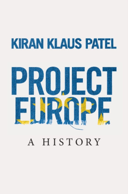 Project Europe A History