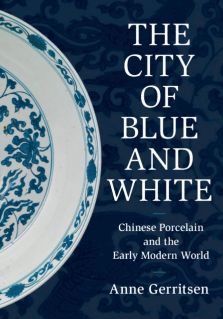 City Of Blue & White By Anne Gerritsen