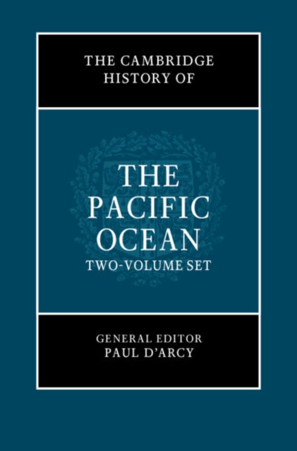 Cambridge History Of The Pacific Ocean 2