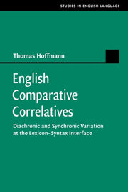 English Comparative Correlatives By Hoffmann  Thomas
