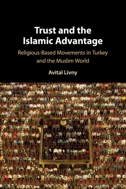 Trust And The Islamic Advantage