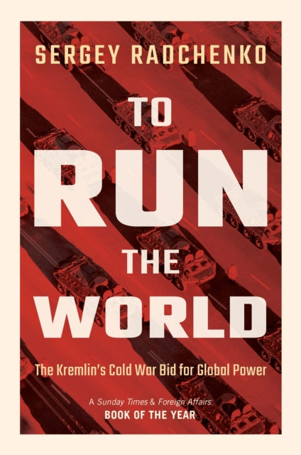 To Run The World By Radchenko, Sergey