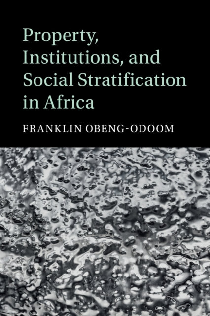 Property Institutions And Social Stra