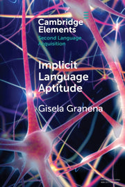 Implicit Language Aptitude By Granena  Gisela