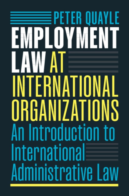 Employment Law At International Organiz By Quayle  Peter