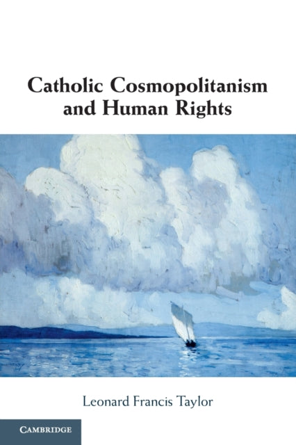 Catholic Cosmopolitanism And Human Righ