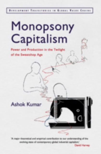 Monopsony Capitalism By Kumar  Ashok