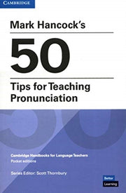 Mark Hancocks 50 Tips For Teaching Pronu