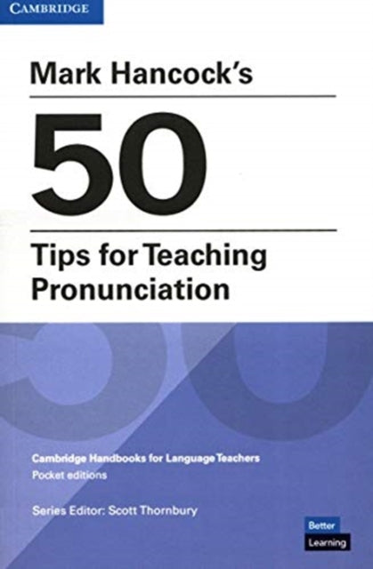 Mark Hancocks 50 Tips For Teaching Pronu