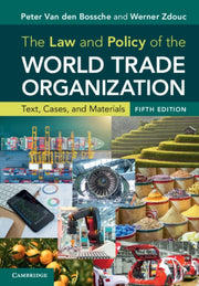 Law & Policy Of/world Trade Organization
