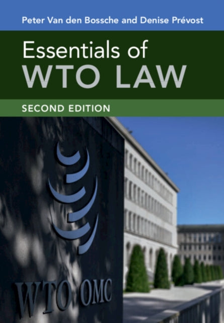 Essentials Of Wto Law By Bossche, Peter Van D