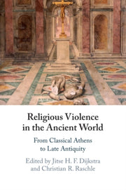 Religious Violence In The Ancient World