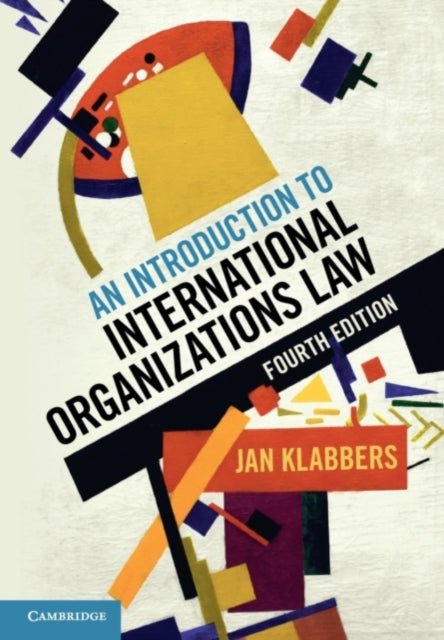 An Introduction To International Organi By Klabbers  Jan