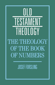 The Theology Of The Book Of Numbers By Forsling  Josef