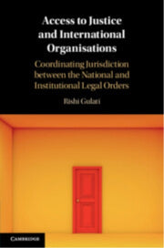 Access To Justice And International Org By Gulati  Rishi