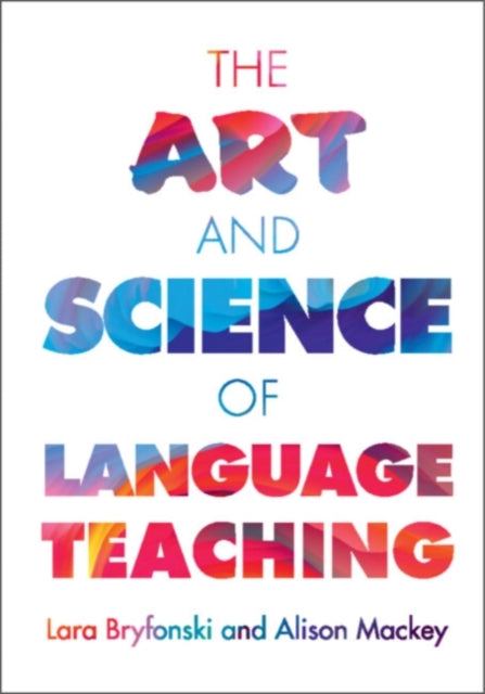 Art & Science Of Language Teaching By Bryfonski, Lara