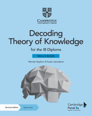 Decoding Theory Of Knowledge For The Ib