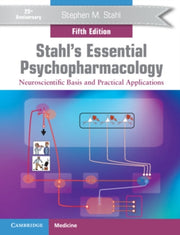Stahls Essential Psychopharmacology