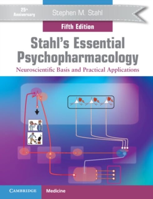 Stahls Essential Psychopharmacology