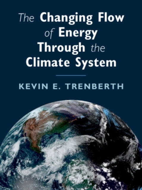 Changing Flow Of Energy Through The Clim