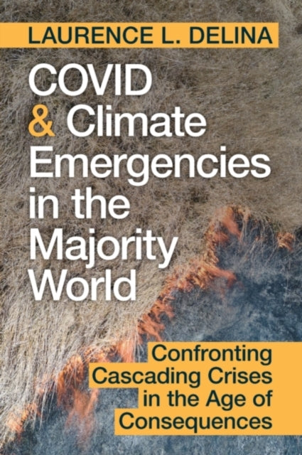 Covid & Climate Emergencies In The Maj