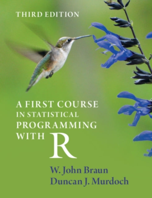 First Course In Statistical Programming By Braun, W. John