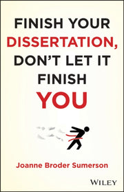 Finish Your Dissertation Dont Let It Fin By Broder Sumerson, Joa