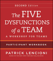 Five Dysfunctions Of A Team 2nd Edition